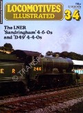 Locomotives Illustrated No. 34 - The LNER 'Sandringham' 4-6-0s and 'D49' 4-4-0s by HARRIS, Michael (ed.) 